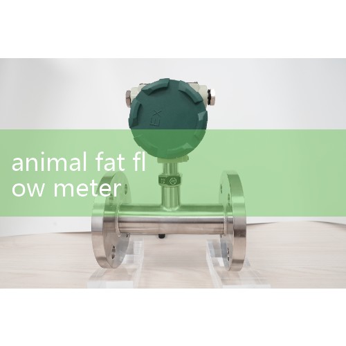 animal fat flow meter
