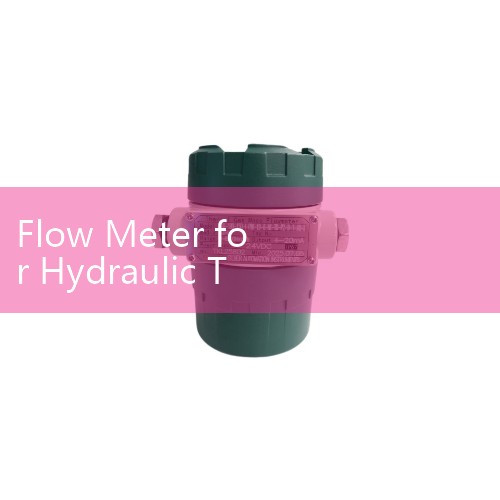 Flow Meter for Hydraulic Testing: High-Pressure System Performance Diagnostics